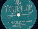 FIVE SATINS -IN THE STILL OF THE NIGHT -DOO-WOP 78VG+++