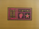 DEAD PREZ - HIP-HOP (New 12