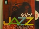 Shel Silverstein & the Red Onions LP Hairy Jazz-Elektra