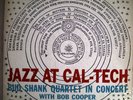 Bud Shank/Bob Cooper: Jazz At Cal-Tech. Pacific Jazz