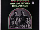 PERSUADERS: Thin Line Between Love & Hate LP (UK, v. sl cw) rare Soul