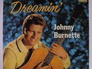 JOHNNY BURNETTE: Dreamin' LP (1