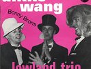 LOWLAND TRIO - Dikke wang/ Bonny Brons  PIRATENTOPPER
