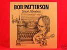 BOB PATTERSON SHORT STORIES PRIVATE POP FOLK LP SEALED