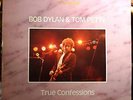 Bob Dylan & Tom Petty TRUE CONFESSIONS DoLP vinyl