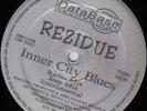 Rezidue - Inner City Blues 12