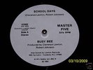 BUSY BEE =  { school days }