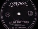 IKE & TINA TURNER PHIL SPECTOR A LOVE LIKE YOURS 45