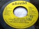 Rare Modern Soul 45:THE SMITH BROTHERS-WE DON'T MIND
