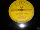 ELVIS PRESLEY 78 RPM SUN RECORD