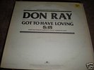 Classic Loft Disco Don Ray Got To Have Loving 12