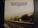 JOHN STEVENS - FREEBOP: LIVE TRACKS - vinile