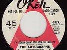 THE AUTOGRAPHS I'mGonnaShowYouHowToL  SOUL 45 OKEH 7293