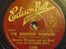 EDISON BELL WINNER I'm Keeping Company WINNICK '31
