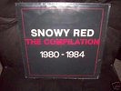 SNOWY RED The Compilation 1980-1984 Rare Vinyl LP NM