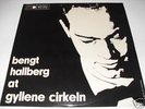 BENGT HALLBERG at Gyllene cirkeln LP 1962 rare swe jazz