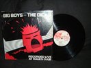 BIG BOYS DICKS Live At Raul's Split LP KBD IN SHRINK