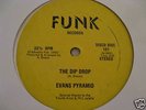 EVANS PYRAMID-THE DIP DROP-RARE-MODERN SOUL-DISCO 12