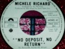 MICHELE RICHARD=NO DEPOSIT, NO RETURN