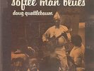 Doug Quattlebaum Softee Man Blues orig Prstg Blusvil LP