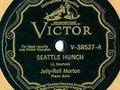 Victor 38527 JELLY ROLL MORTON Seattle Hunch in E 1930