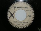 VICKIE DIAZ YOUR MAMMA SAID NO  ROCKABILLY 45
