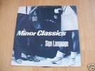 Minor Classics - Sign Language 1982 UK 45 MOD/POWER POP