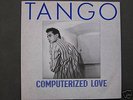 Origi. Italo Disco: TANGO - Computerized love