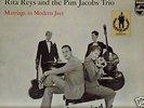 RITA REYS & PIM JACOBS TRIO - MARRIAGE IN MODERN JAZZ