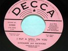 NORTHERN SOUL 45 SCREAMIN JAY HAWKINS I Put A Spell
