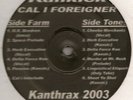 KANKICK Kanthrax 2003 CAL I FOREIGNER  HiPHOP