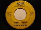 Northern Soul 45 BELITA WOODS Magic Corner MOIRA HEAR