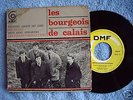 LES BOURGEOIS DE CALAIS  ep 45T  DMF  groupe ROCK  60