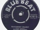 U.K. Roland Alphonso   Blackberry brandy  Blue Beat 58