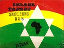 ISRAEL TAFARI, FATMAN RIDDIM SECTION, SAME SONG DUB LP