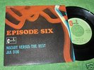 EPISODE SIX 7
