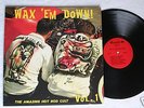 ED ROTH-WAX 'EM DOWN-HOT ROD-DRAG RACING-NHRA-MINT-NEW