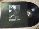 Crossed Out: Discography LP rare slap-a-ham no comment