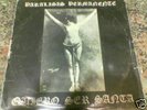 PARALISIS PERMANENTE 'QUIERO SER SANTA' 3 CIPRESES 7''