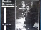 PARALISIS PERMANENTE - LOS SINGLES - 1ª EDICION - PUNK