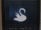 Mazzy Star 'Among My Swan' LP - Capitol 1996 - Rare