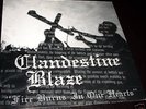 CLANDESTINE BLAZE - FIRE BURNS IN OUR HEARTS ORG. LP.