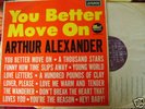 ARTHUR ALEXANDER LP--YOU BETTER MOVE ON--HA-D 2457