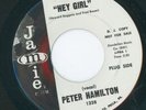 RARE NORTHERN PETER HAMILTON HEY GIRL  (JAMIE-PROMO)