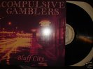 COMPULSIVE GAMBLERS Bluff City Oblivians Deadly Snakes