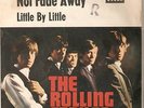 Rolling Stones : Not fade away + little by ... single 7