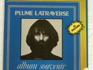 PLUME LATRAVERSE,ALBUM SOUVENIR,LA SAINTE TRINITÉ,1982