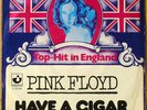 PINK FLOYD Have a cigar  BELGIUM