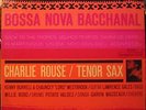 CHARLIE ROUSE BOSSA NOVA BACCHANAL *BLUE NOTE ORIGINAL*