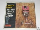 CHARLIE RYAN Hot Rod Lincoln Drags Again LP Surf